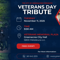 Veterans Day Tribute: Tuesday, November 11, 2025 at 9AM at Greenacres City Hall